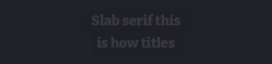 Slab serif