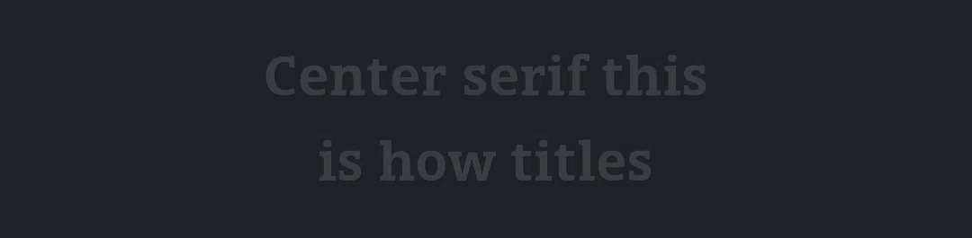 Center serif
